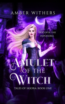 Paperback Amulet of the Witch: Second Edition Book