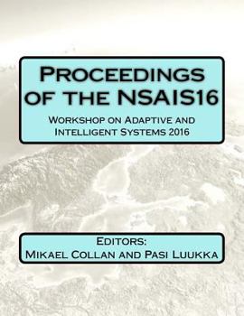 Paperback Proceedings of the NSAIS16: Workshop on Adaptive and Intelligent Systems 2016 Book
