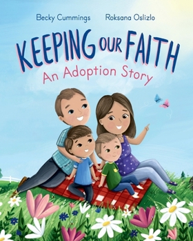 Paperback Keeping Our Faith: An Adoption Story Book