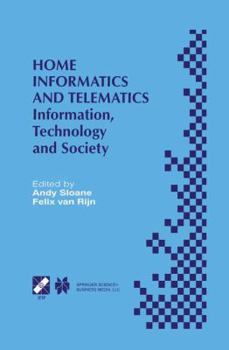 Hardcover Home Informatics and Telematics: Information, Technology and Society Book