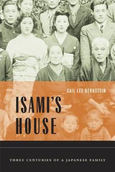Paperback Isami's House: Three Centuries of a Japanese Family Book