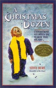 Hardcover A Christmas Dozen: Christmas Stories to Warm the Heart Book