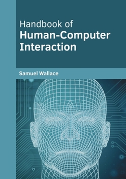 Handbook of Human-Computer Interaction