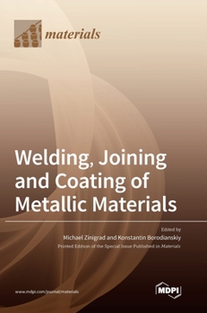 Hardcover Welding, Joining and Coating of Metallic Materials Book