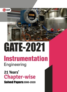 Paperback GATE 2021 - 21 Years' Chapter-wise Solved Papers (2000-2020) - Instrumentation Engineering Book