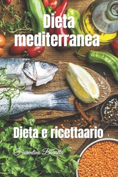 Paperback Dieta mediterranea e ricette varie [Italian] Book