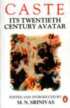 Paperback Caste : Its 20Th Century Avatar Book