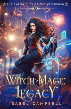 Witch-Mage Legacy (The Chronicles of the WitchBorn)