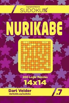 Paperback Sudoku Nurikabe - 200 Logic Puzzles 14x14 (Volume 7) Book