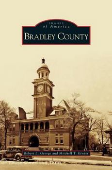 Bradley County - Book  of the Images of America: Tennessee
