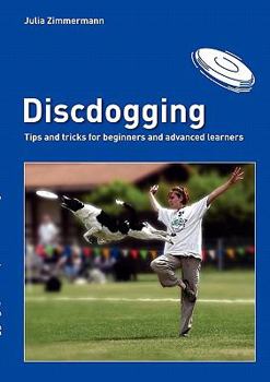 Paperback Discdogging: tips and tricks for beginners and advanced learners [German] Book