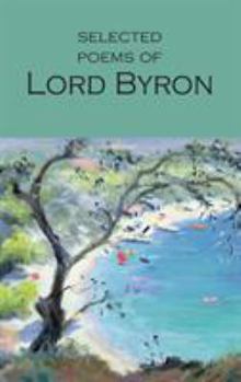Paperback Selected Poems of Lord Byron: Including Don Juan and Other Poems Book