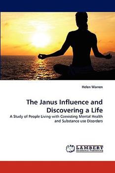 Paperback The Janus Influence and Discovering a Life Book