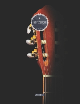 ZMUDACE Notizbuch Kariert: in DIN A4 Softcover | "ZK116 Gitarre stimmen" |156 leere karierte Seiten mit persönlichem Register + Seitenzahlen | ... Studium | Lineatur Nr. 26 (German Edition)