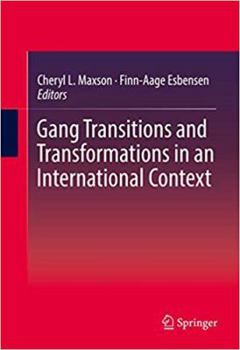 Hardcover Gang Transitions and Transformations in an International Context Book
