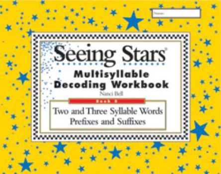 Paperback Seeing stars: Multisyllable decoding workbook Book