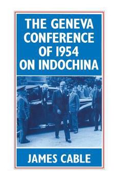 Paperback The Geneva Conference of 1954 on Indochina Book