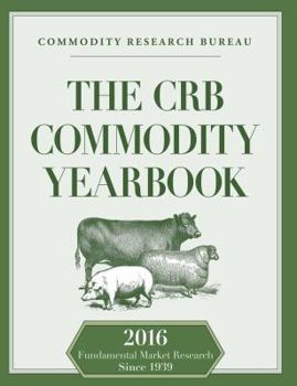 Hardcover The CRB Commodity Yearbook 2016 Book