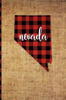 Paperback Nevada: 6 X 9 108 Pages: Buffalo Plaid Nevada State Silhouette Hand Lettering Cursive Script Design O Book
