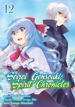 Seirei Gensouki: Spirit Chronicles (Manga): Volume 9