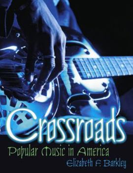 Paperback Crossroads: Popular Music in America Book