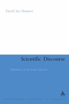 Hardcover Scientific Discourse: Multiliteracy in the Classroom Book