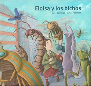 Hardcover Eloisa y los bichos/ Eloise and The Creepy Crawlers (Spanish Edition) [Spanish] Book