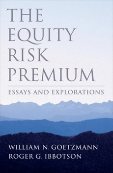 Hardcover The Equity Risk Premium: Essays and Explorations Book