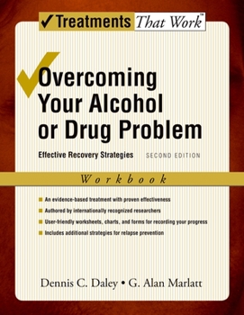 Paperback Overcoming Your Alcohol or Drug Problem: Effective Recovery Strategiesworkbook Book