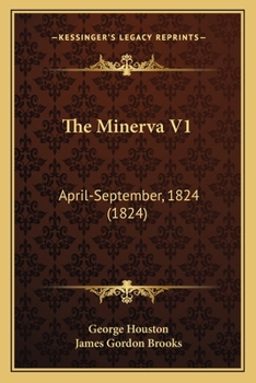 The Minerva V1: April-September, 1824
