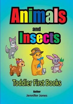 Paperback Toddler Coloring Book: Animals and Insects Book