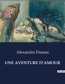 Paperback Une Aventure d'Amour [French] Book