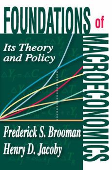Paperback Foundations of Macroeconomics: Its Theory and Policy Book