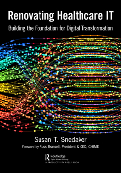 Paperback Renovating Healthcare IT: Building the Foundation for Digital Transformation Book
