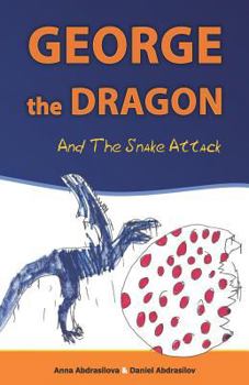 Paperback George The Dragon: and The Snake Attack Book