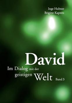 Paperback David - Band 3: Im Dialog mit der geistigen Welt [German] Book