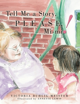 Paperback Tell Me a Story, Please, Mi-mi! Book
