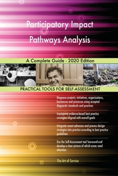 Paperback Participatory Impact Pathways Analysis A Complete Guide - 2020 Edition Book