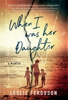 Hardcover When I Was Her Daughter Book