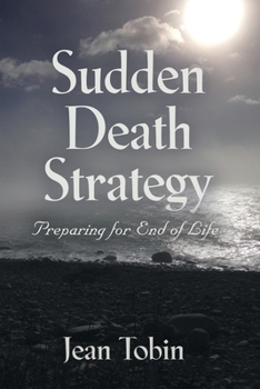 Paperback Sudden Death Strategy: Preparing for End of Life Book