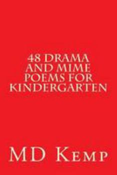 Paperback 48 Drama and mime poems for Kindergarten: Animals and Occupations Pre-K - K3/Gr1 Book