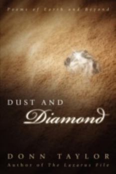 Paperback Dust and Diamond: Poems of Earth and Beyond Book
