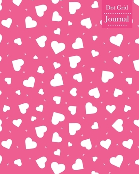 Paperback Dot Grid Journal: Notebook Planner with Love Hearts Themed Cover Design Book