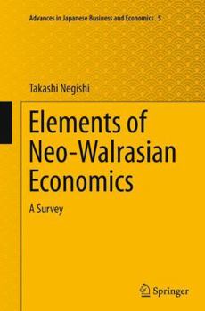 Paperback Elements of Neo-Walrasian Economics: A Survey Book