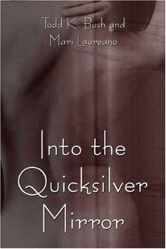 Paperback Into The Quicksilver Mirror Book