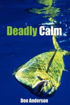Paperback Deadly Calm Book