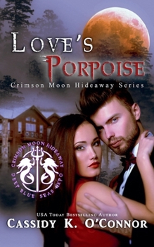 Paperback Love's Porpoise Book