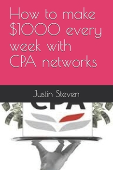 Paperback How to make $1000 every week with CPA networks Book