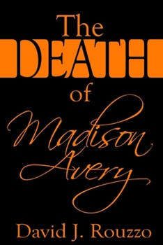 Paperback The Death of Madison Avery Book