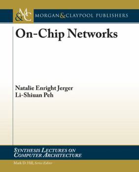 Paperback On-Chip Networks (Synthesis Lectures on Computer Architecture, 8) Book